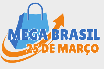 Mega Brasil - 25 de Março